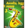 ASCOLTA LEGGI E SUONA 3 SASSOFONO CONTRALTO CON CD paradisesound strumenti musicali on line