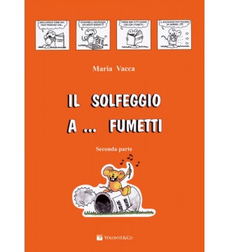 Il solfeggio a... Fumetti - Vol.2 paradisesound strumenti musicali on line