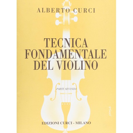 TECNICA FONDAMENTALE DEL VIOLINO 2 VOL. CURCI paradisesound strumenti musicali on line