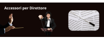 Accessori per direttore d'orchestra | Paradisesound.it