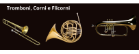 Tromboni, Corni e Flicorni